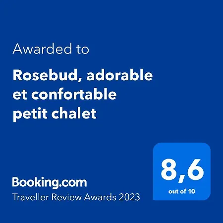 Rosebud, Adorable Et Confortable Petit Chalet Chalet *